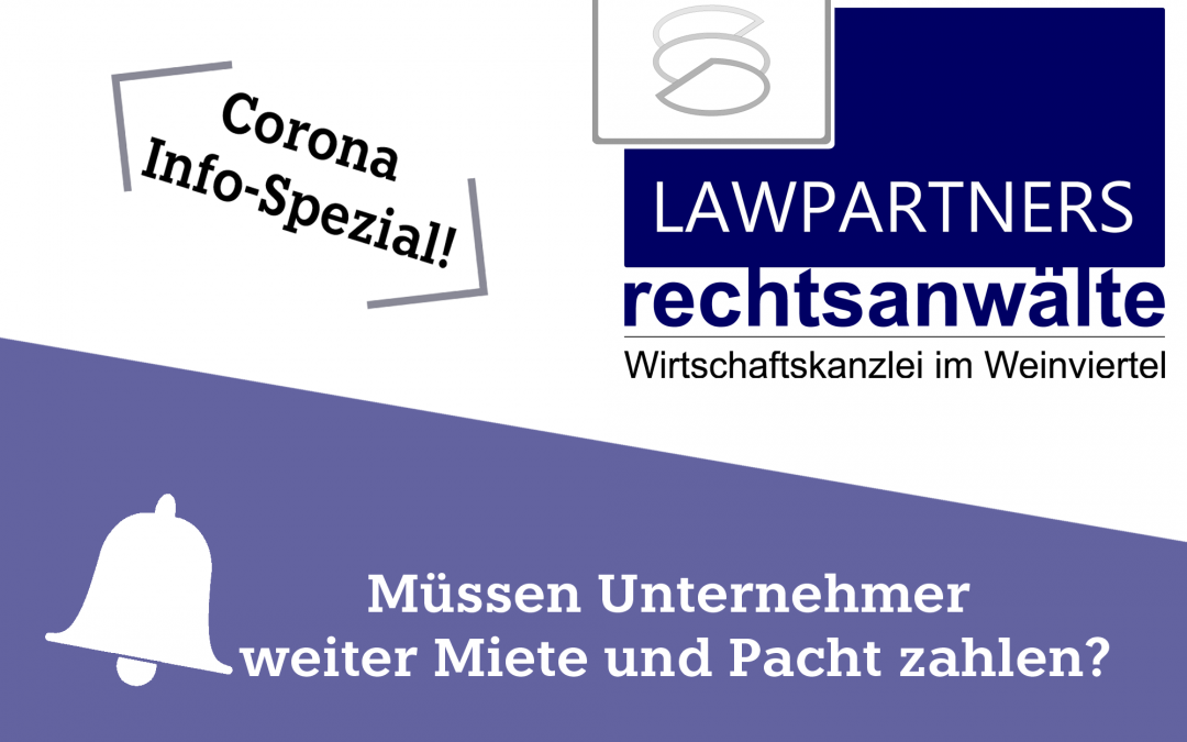 CORONA-INFO-SPEZIAL – Müssen Unternehmer weiter Miete und Pacht bezahlen?