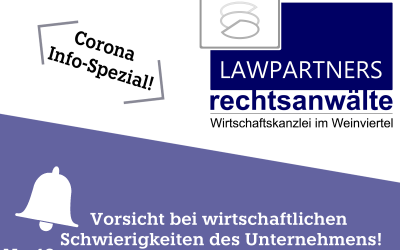 CORONA-INFO-SPEZIAL – Vorsicht bei wirtschaftlichen Schwierigkeiten des Unternehmens!