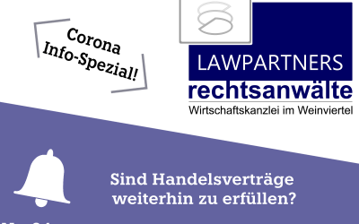 CORONA-INFO-SPEZIAL – Sind Handelsverträge weiterhin zu erfüllen?