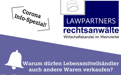 CORONA-INFO-SPEZIAL – Warum dürfen Lebensmittelhändler auch andere Waren verkaufen?