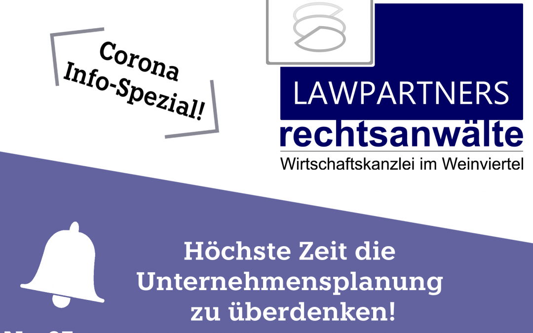 CORONA-INFO-SPEZIAL – Höchste Zeit, die Unternehmensplanung zu überdenken!